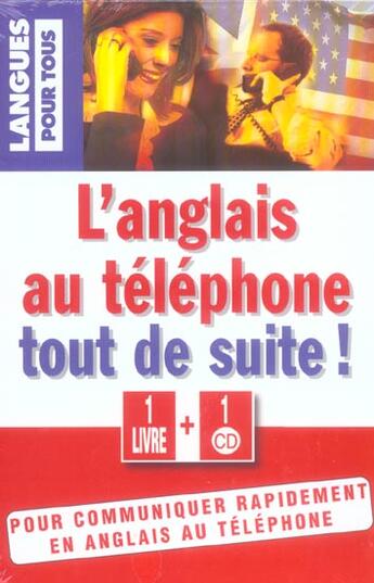 Couverture du livre « L'anglais au telephone tout de suite ! (coffret 1cd) » de Marie-Claude Rolland aux éditions Langues Pour Tous