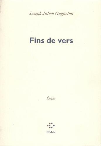 Couverture du livre « Fins de vers » de Joseph Guglielmi aux éditions P.o.l
