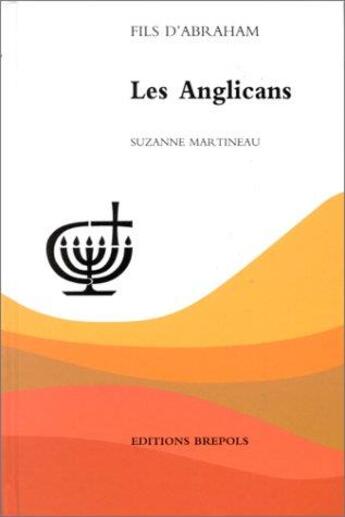 Couverture du livre « Les anglicans » de Martineau S aux éditions Brepols