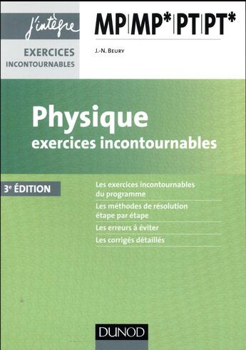 Couverture du livre « Physique ; exercices incontournables MP MP* PT PT* (3e édition) » de Jean-Noel Beury aux éditions Dunod