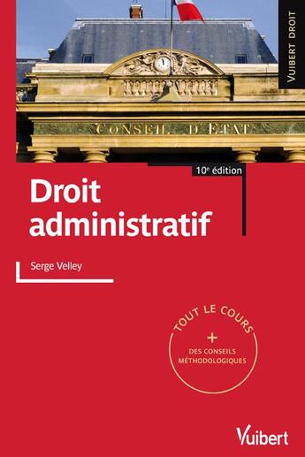 Couverture du livre « Droit administratif (10e édition) » de Serge Velley aux éditions Vuibert