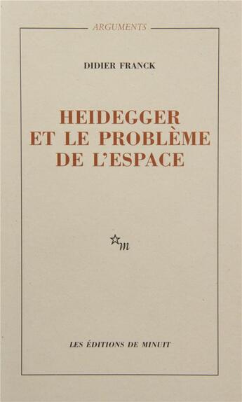 Couverture du livre « Heidegger et le probleme de l'espace » de Didier Franck aux éditions Minuit