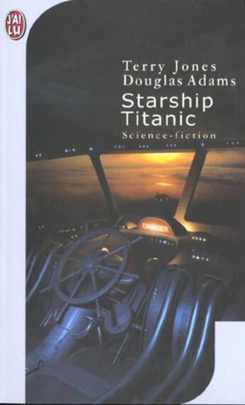 Couverture du livre « Starship titanic » de Douglas Adams aux éditions J'ai Lu