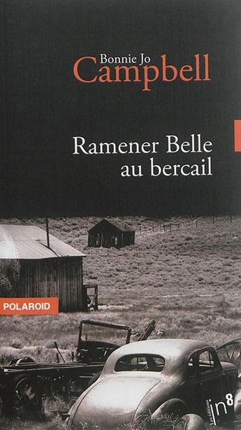 Couverture du livre « Ramener Belle au bercail » de Bonnie Jo Campbell aux éditions Editions In8