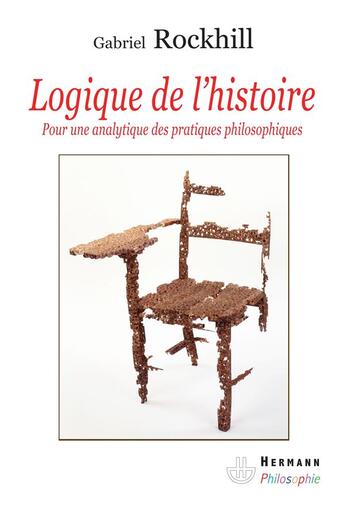 Couverture du livre « Logique de l'histoire » de Gabriel Rockhill aux éditions Hermann