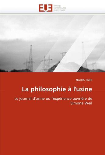 Couverture du livre « La philosophie a l'usine » de Taibi-N aux éditions Editions Universitaires Europeennes