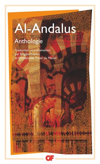 Couverture du livre « Al-Andalus ; anthologie » de  aux éditions Flammarion
