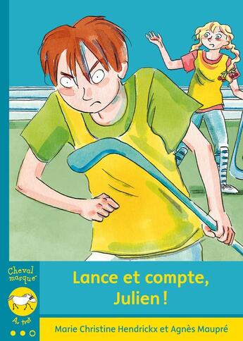 Couverture du livre « Lance et compte julien » de Hendrickx Marie Chri aux éditions Bayard Canada