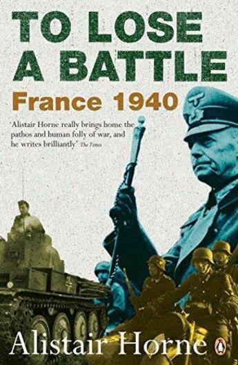 Couverture du livre « To lose a battle: france 1940 » de Horne Alistair aux éditions Adult Pbs