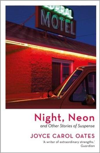 Couverture du livre « NIGHT, NEON » de Joyce Carol Oates aux éditions Bloomsbury