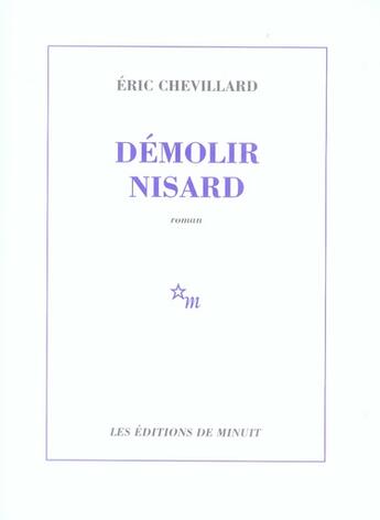 Couverture du livre « Démolir nisard » de Eric Chevillard aux éditions Minuit