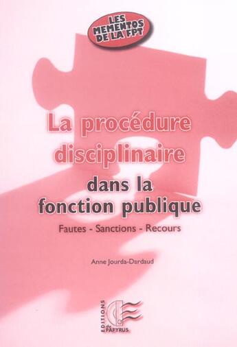 Couverture du livre « La procedure disciplinaire dans la fonction publique » de Jourda-Dardaud aux éditions Papyrus
