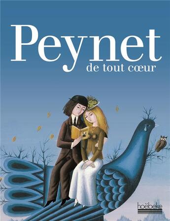 Couverture du livre « De tout coeur » de Raymond Peynet aux éditions Hoebeke