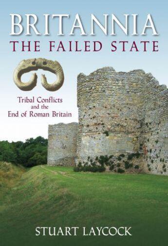 Couverture du livre « Britannia - The Failed State » de Laycock Stuart aux éditions History Press Digital