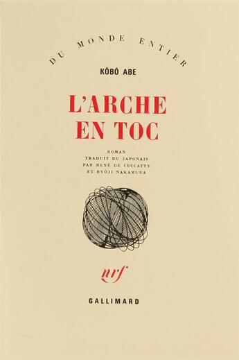 Couverture du livre « L'arche en toc » de Kobo Abe aux éditions Gallimard