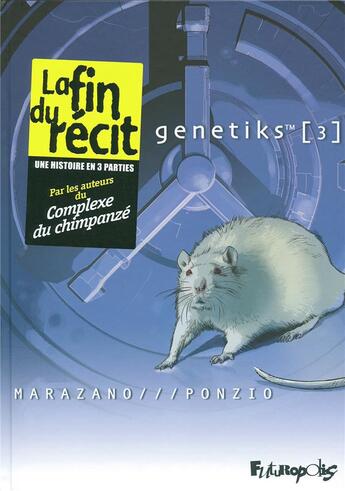 Couverture du livre « Genetiks t.3 » de Richard Marazano et Jean-Michel Ponzio aux éditions Futuropolis