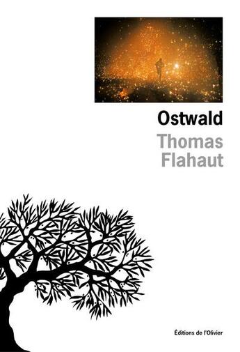 Couverture du livre « Ostwald » de Thomas Flahaut aux éditions Editions De L'olivier