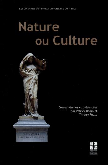 Couverture du livre « Nature ou culture » de Bonin/Pozzo aux éditions Pu De Saint Etienne