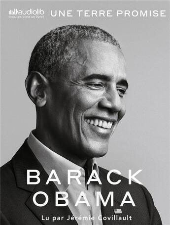Couverture du livre « Une terre promise - a promised land - les memoires presidentiels, tome 1 - livre audio 4 cd mp3 » de Barack Obama aux éditions Audiolib
