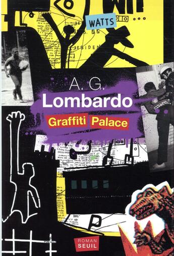 Couverture du livre « Graffiti palace » de A. G. Lombardo aux éditions Seuil