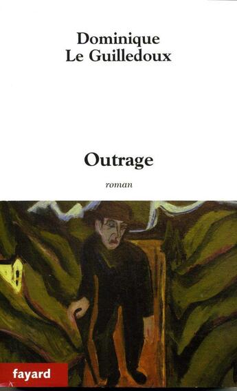 Couverture du livre « Outrage » de Le Guilledoux D. aux éditions Fayard