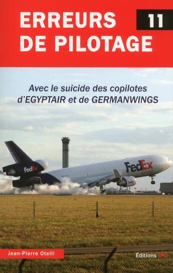 Couverture du livre « Erreurs de pilotage t.11 » de Jean-Pierre Otelli aux éditions Jpo