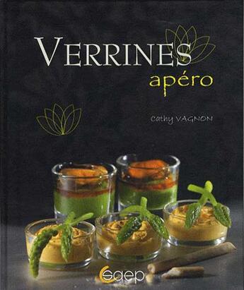 Couverture du livre « Verrines apéro » de Cathy Vagnon aux éditions Saep