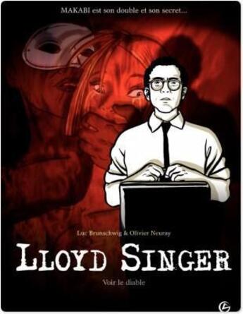 Couverture du livre « Lloyd Singer Tome 3 : voir le diable » de Olivier Neuray et Brunschwig Luc aux éditions Bamboo