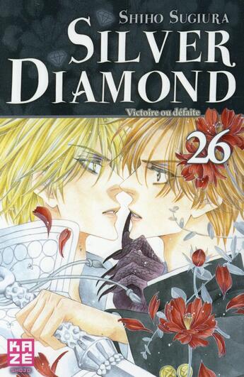 Couverture du livre « Silver diamond Tome 26 » de Shiho Sugiura aux éditions Kaze