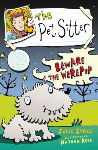 Couverture du livre « The Pet Sitter: Beware the Werepup » de Reed Nathan aux éditions Pan Macmillan