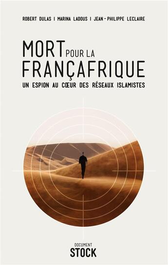 Couverture du livre « Mort pour la Françafrique » de Jean-Philippe Leclaire et Robert Dulas et Marina Ladous aux éditions Stock