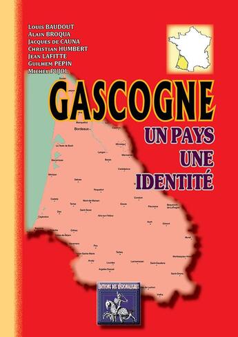 Couverture du livre « Gascogne, un pays, une identité » de  aux éditions Editions Des Regionalismes
