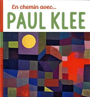 Couverture du livre « En chemin avec... Paul Klee » de Christian Demilly et Didier Baraud aux éditions Hazan