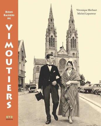 Couverture du livre « Bons baisers de Vimoutiers » de Veronique Herbaut et Michel Lepasteur aux éditions Bvr