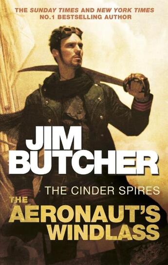 Couverture du livre « THE AERONAUT''S WINDLASS - THE CINDER SPIRES BOOK 1 » de Jim Butcher aux éditions Orbit Uk