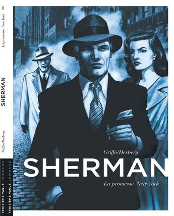 Couverture du livre « Sherman Tome 1 : la promesse. New York » de Griffo et Stephen Desberg aux éditions Lombard