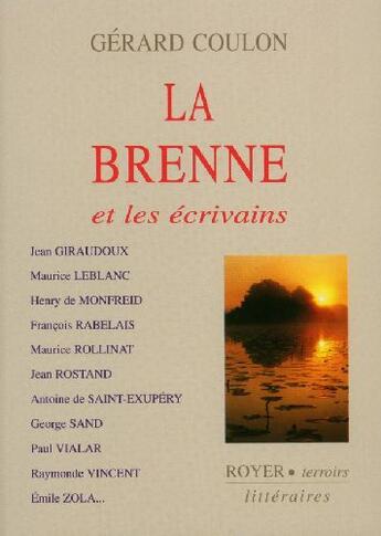 Couverture du livre « La Brenne et les écrivains » de Gerard Coulon aux éditions Royer Editions