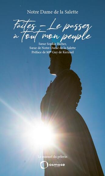 Couverture du livre « Faites-le passer à tout mon peuple » de Sophie Richer aux éditions Osmose