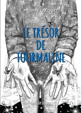 Couverture du livre « Le trésor de Tourmaline » de Philippe Lacourt aux éditions Presses Litteraires