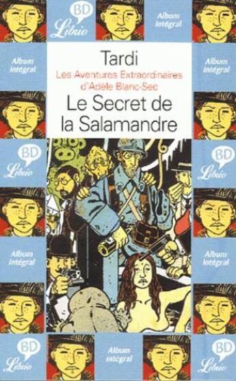 Couverture du livre « Adèle Blanc-Sec t.5 : le secret de la salamandre » de Jacques Tardi aux éditions J'ai Lu