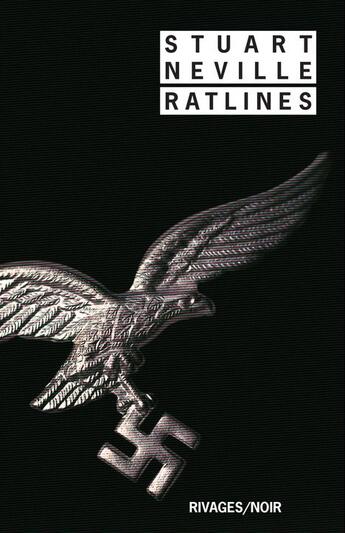 Couverture du livre « Ratlines » de Stuart Neville aux éditions Rivages