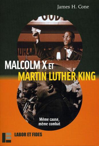 Couverture du livre « Malcolm X et Martin Luther King » de James H. Cone aux éditions Labor Et Fides
