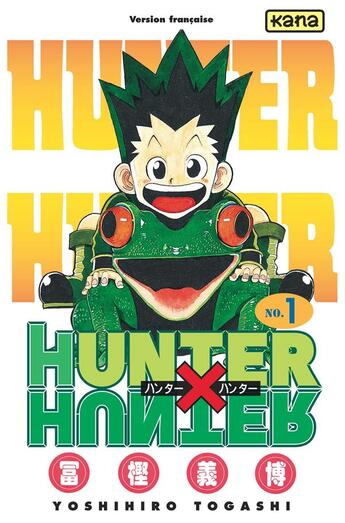 Couverture du livre « Hunter X hunter Tome 1 » de Yoshihiro Togashi aux éditions Kana