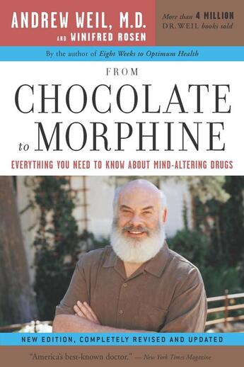Couverture du livre « From Chocolate to Morphine » de Weil Andrew T aux éditions Houghton Mifflin Harcourt