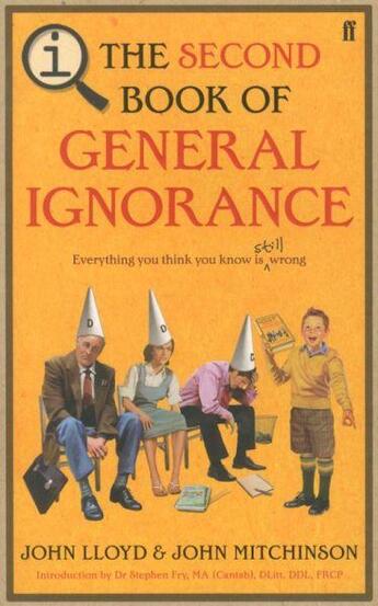Couverture du livre « The Second Book of General Ignorance » de John Mitchinson et John Lloyd aux éditions Faber Et Faber