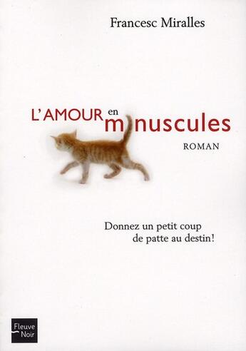 Couverture du livre « L'amour en minuscules » de Francesca Miralles aux éditions Fleuve Editions