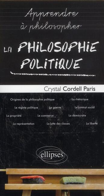 Couverture du livre « La philosophie politique » de Cordell Paris aux éditions Ellipses