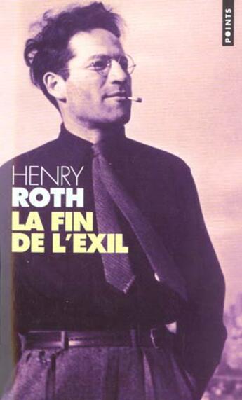 Couverture du livre « Fin De L'Exil, A La Merci D'Un Courant Violent, T. 3 (La) » de Henry Roth aux éditions Points