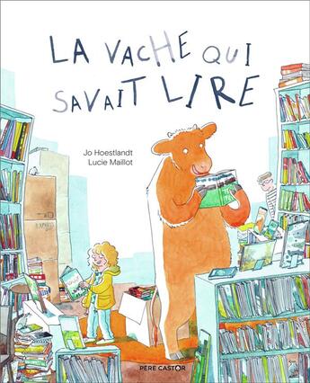Couverture du livre « La vache qui savait lire » de Jo Hoestlandt et Lucie Maillot aux éditions Pere Castor