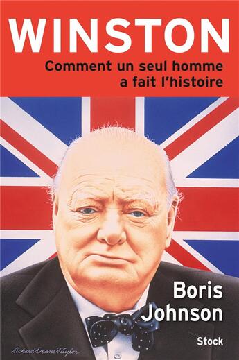 Couverture du livre « Winston ; comment un seul homme a fait l'histoire » de Boris Johnson aux éditions Stock